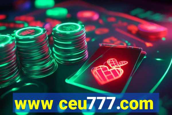 www ceu777.com